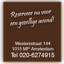 reserveer voor een gezellige avond - Westerstraat 144, 1015 MP, Amsterdam, tel. 020-6274915